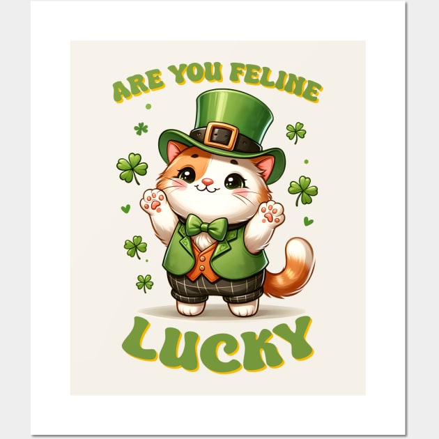 Are You Feline Lucky Funny Cat St. Patricks Day Wall Art by Nessanya